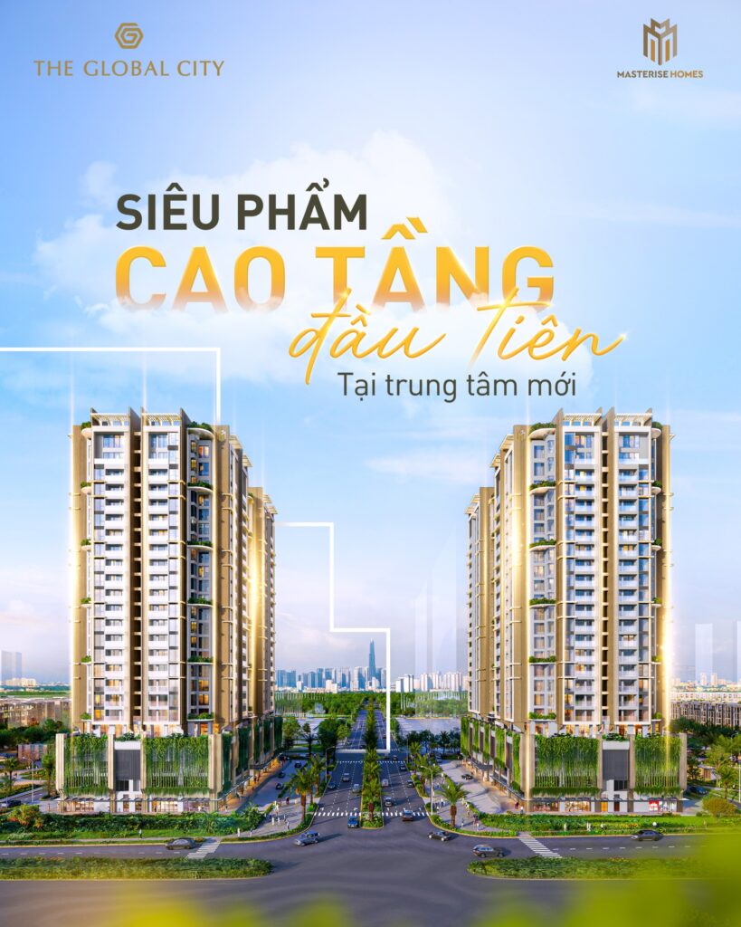 Masteri Grand View - Siêu phẩm căn hộ tại The Global City